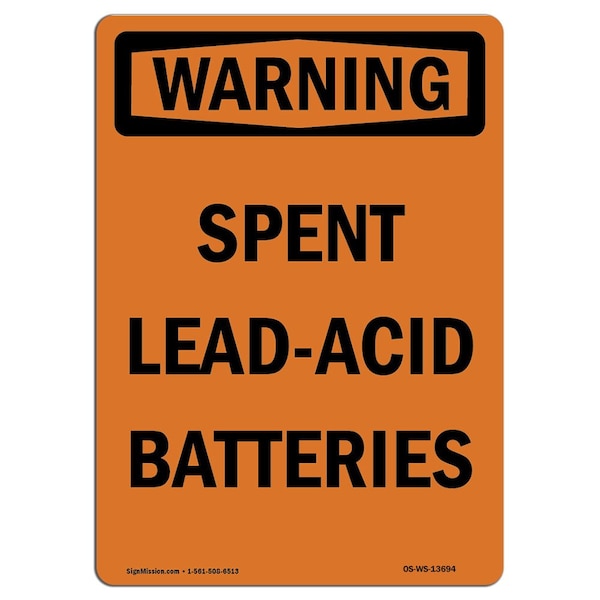 Safety Sign, OSHA WARNING, 5" Height, Spent Lead-Acid Batteries, Portrait, 10PK